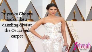 Priyanka Chopra looks like a dazzling diva at the Oscar red carpet