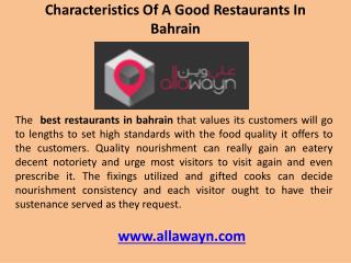 Characteristics of a good restaurants in bahrain