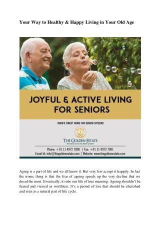 Your Way to Healthy & Happy Living in Your Old Age