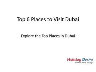 Top Places to visit in Dubai this Year