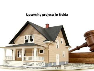 Upcoming projects in Noida