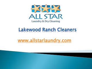 Lakewood Ranch Cleaners - www.allstarlaundry.com