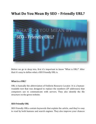 What Do You Mean By SEO – Friendly URL?