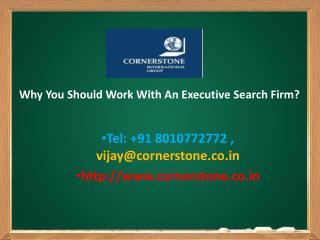 Why You Should Work With an Executive Search Firm?