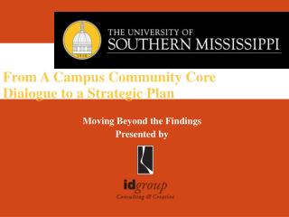 From A Campus Community Core Dialogue to a Strategic Plan