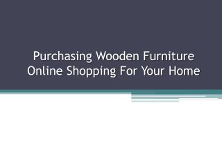 Wooden furniture online shopping
