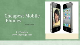 Cheapest Mobile Phone