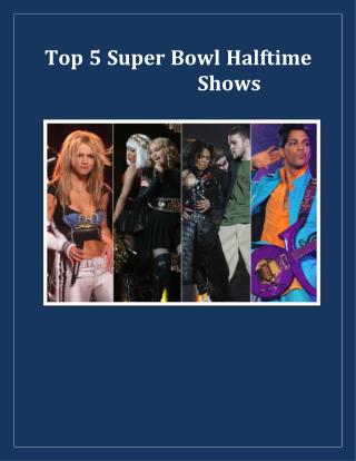 Top 5 Super Bowl Halftime Shows