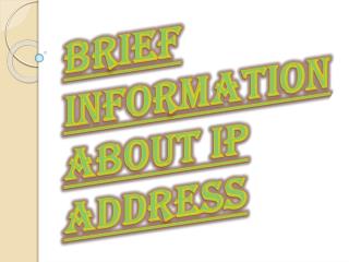 A Brief Knowledge About IP Address