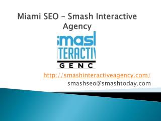 Miami SEO – Smash Interactive Agency