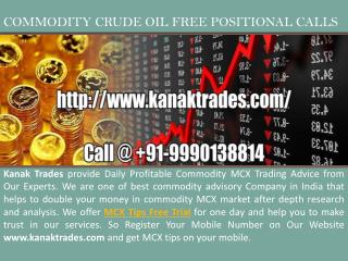Commodity Crude Oil Positional Calls