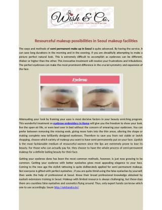 Resourceful Makeup possibilities in Seoul makeup facilities