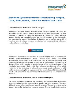 Endothelial Dysfunction Market : Emergence Of Advanced Technologies And Global Industry Analysis 2024!!