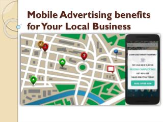 Mobile Advertising benefits for Your Local Business