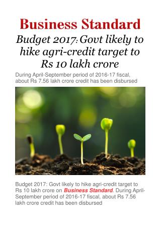 Budget 2017: Govt likely to hike agri-credit target to Rs 10 lakh crore