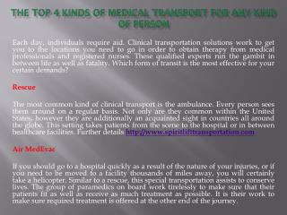 The Top 4 Kinds of Medical Transport for Any kind of Person