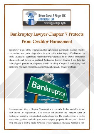 Bankruptcy Lawyer Chapter 7 Protects From Creditor Harassment