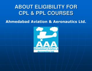 About Eligibility For CPL & PPL courses