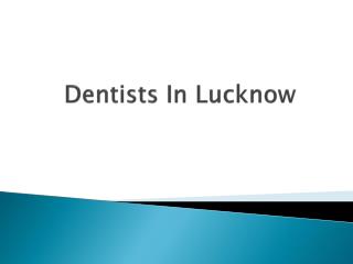 Best Dental Clinic in Lucknow