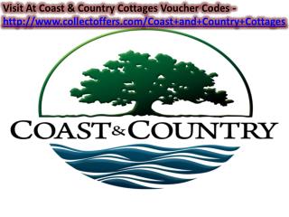 Book Now Cheap Cottages In UK For Holidays With Coast And Country Cottages