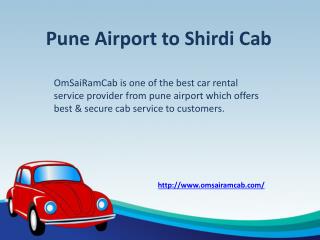 Pune Airport To Shirdi Cab
