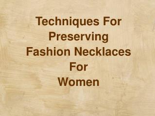 Fashion Necklaces For Women