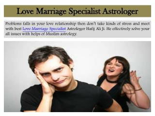 Love Marriage Specialist Astrologer