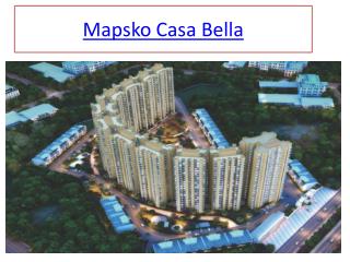 Mapsko Casa Bella sector 82 Gurgaon