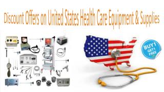 Discount Offers on United States Health Care Equipment & Supplies