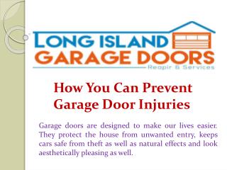 How You Can Prevent Garage Door Injuries