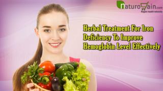 Herbal Treatment For Iron Deficiency To Improve Hemoglobin Level Effectively