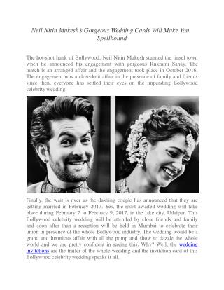 Neil Nitin Mukesh’s Gorgeous Wedding Cards Will Make You Spellbound