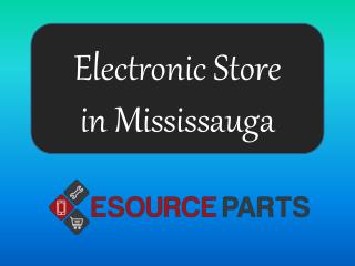 Electronic Store in Mississauga