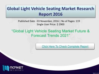 Global Light Vehicle Seating Market Growth & Opportunities 2021