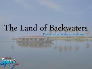 The Land of Backwaters