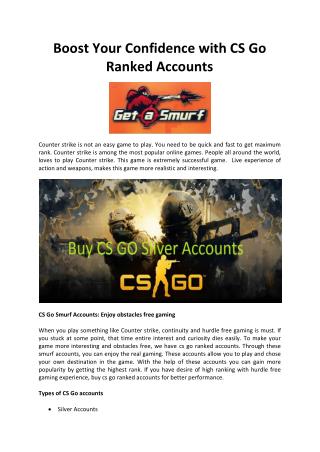 Boost Your Confidence with CS Go Ranked Accounts