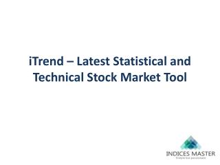 iTrend – Latest Statistical and Technical Stock Market