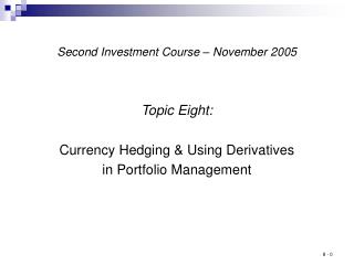 Second Investment Course – November 2005