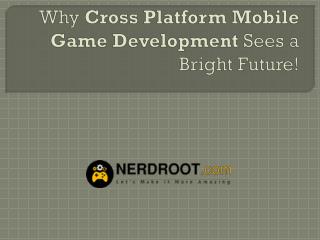 cross platform mobile game development