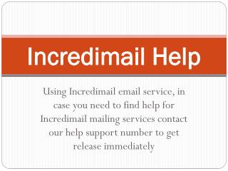 Incredimail help