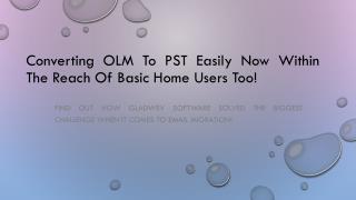 Converting OLM Emails to PST Format