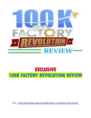 100K Factory Revolution Revie - An Overview