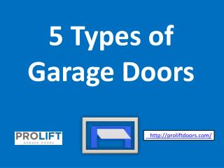 5 Types of Garage Doors