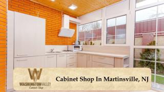 Cabinet Shop In Martinsville, NJ