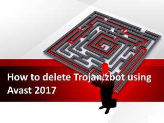 How to delete Trojan.zbot using Avast Antivirus 2017