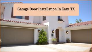 Garage Door Installation In Katy, TX