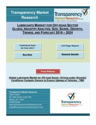 Global Lubricants Market for Off-road Sector to reach US$16.8 bn by the end of 2024