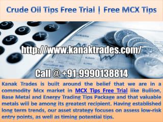 Crude oil trading tips Free Trial | Free MCX Tips