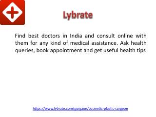 Plastic Surgeons in Gurgaon - Lybrate