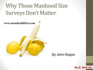 Why Those Manhood Size Surveys Don’t Matter